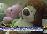 Fixing Arizona child welfare system