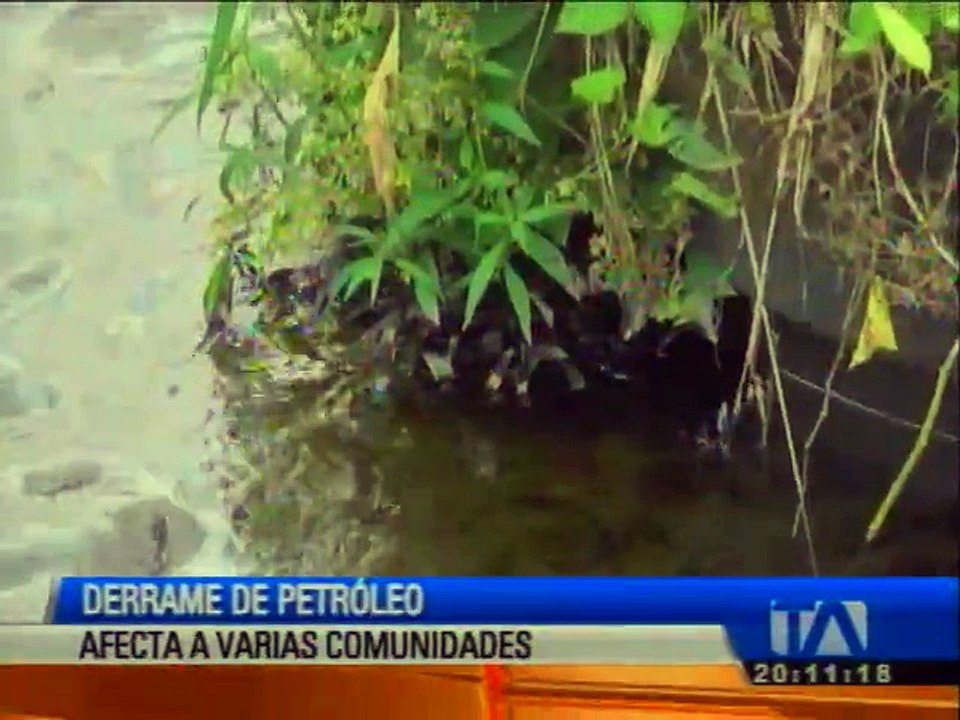 Derrame de petróleo afecta a varias comunidades en Orellana