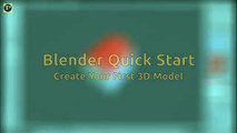 3D Modeling Quickstart ▪ Create Your First Model In Blender