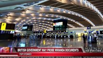 British Government May Probe Miranda Documents #N3