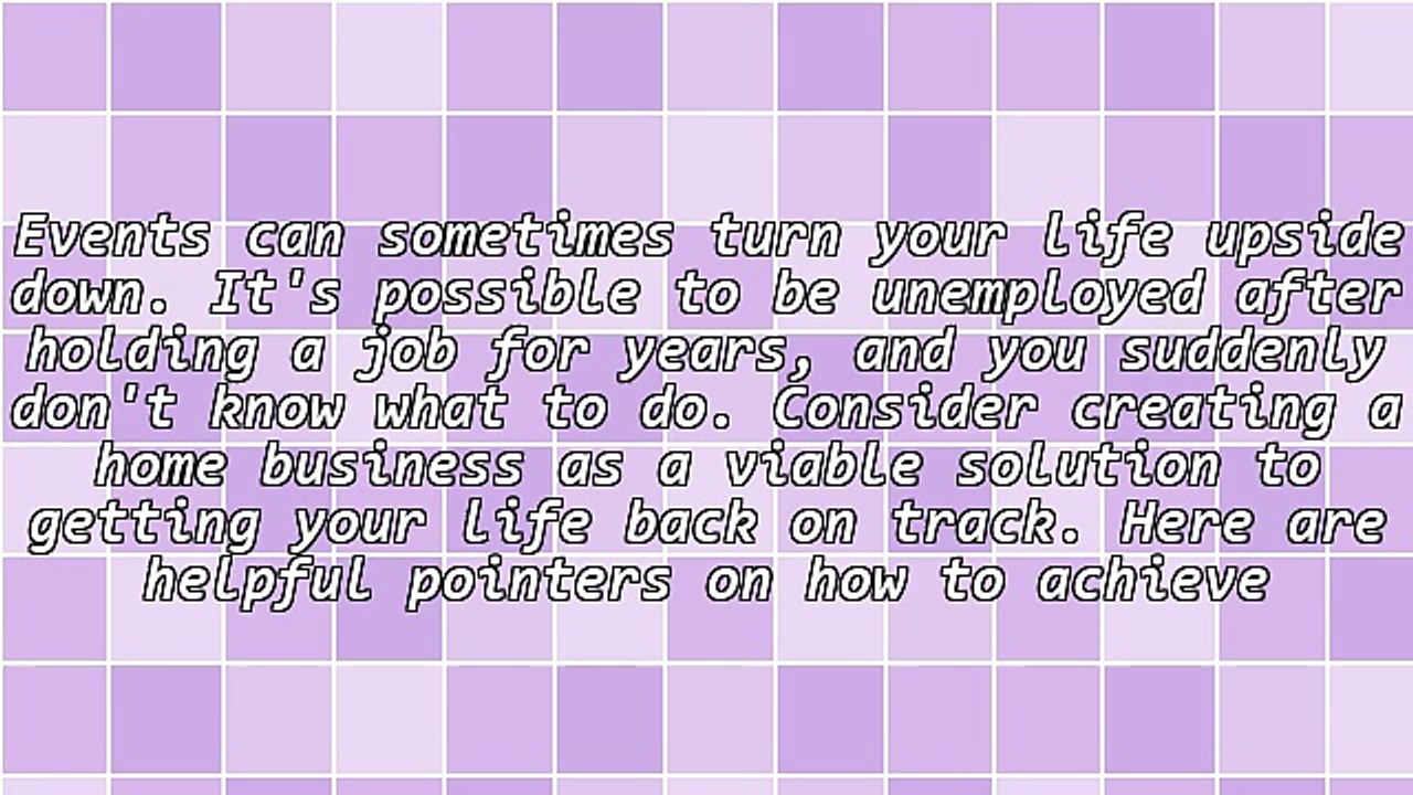Get The Tips That Will Help In Your Home Business
