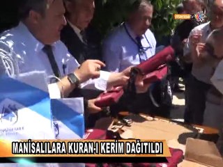 MANİSALILARA KURAN-I KERİM DAĞITILDI