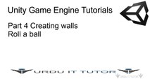 C# Unity Tutorials Part 4 Creating Walls in Roll a ball Game Project
