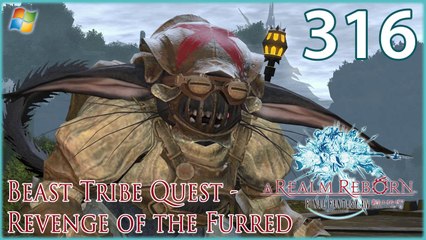 FINAL FANTASY XIV：A Realm Reborn (PC) - Pt.316 【Female Miqo'te】 Beast Tribe Quest - Revenge of the Furred