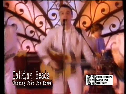 Talking Heads Burning Down the House ‌‌ - Bohemia Afterdark