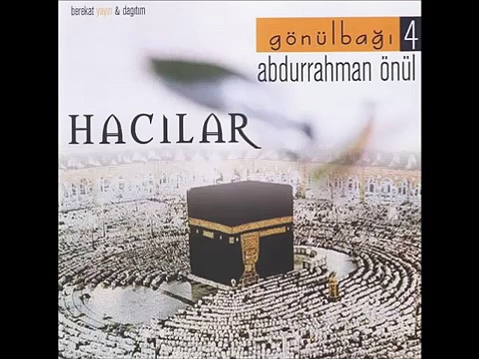 Abdurrahman Önül - Hacılar İlahileri Full