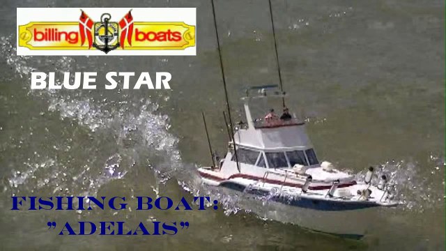 CVP - Billing Boats Blue Star RC Fishing Boat Adelais by Apostolos