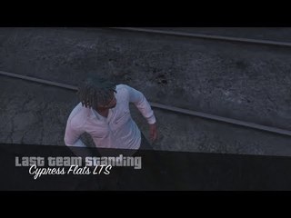 Grand Theft Auto Online - Part 4: Cypress Flats - Last Team Standing HD