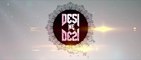 Sooraj Dooba Hai (Remix) - Desi We Desi   Promo