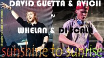 David Guetta & Avicii vs Whelan & Di Scala - sunshine to sunrise (Esquire vs Caipi cuts remix)