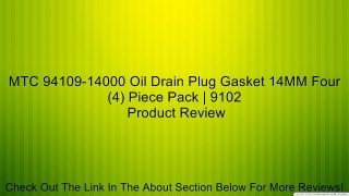 MTC 94109-14000 Oil Drain Plug Gasket 14MM Four (4) Piece Pack | 9102 Review