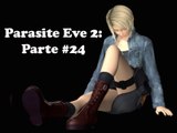 Parasite Eve 2 PARTE 24 - primera parte