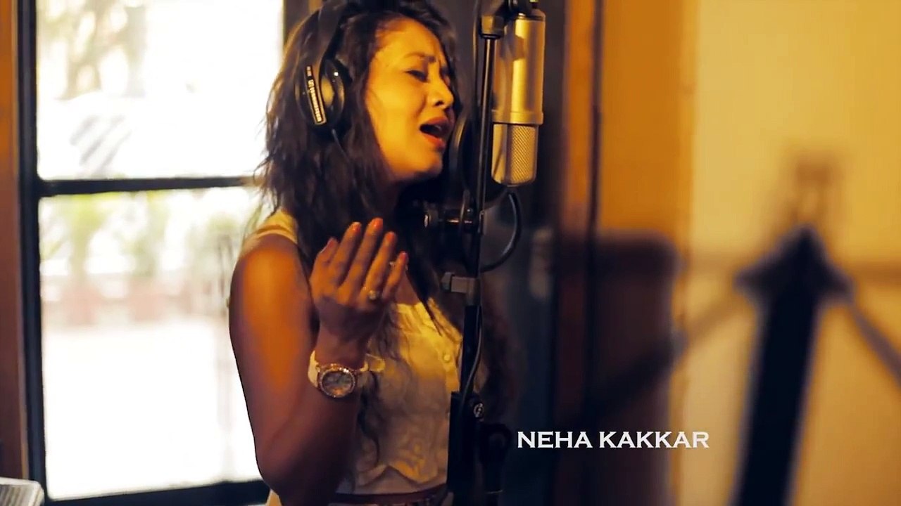 Neha Kakkar - Tu Kitni Achhi Hai