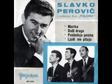 Slavko Perović i Trio Paloma - Poslednja pesma (Mil puñaladas) - 1964