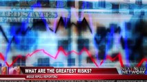 What are the Greatest Risks?