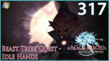 FINAL FANTASY XIV：A Realm Reborn (PC) - Pt.317 【Female Miqo'te】 Beast Tribe Quest - Idle Hands