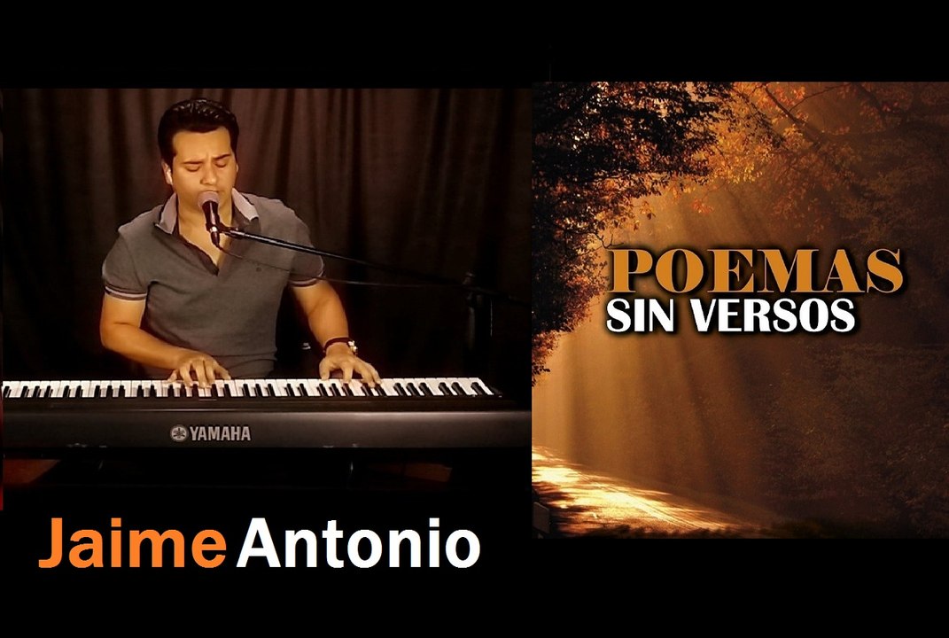 Jaime Antonio - Mis dos latidos-Poemas sin versos "Jaime Antonio" "poemas de amor"
