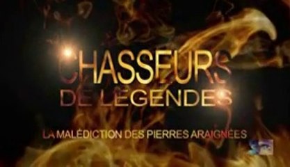 La malédiction des pierres-araignées[chasseurs de légendes S03E02]