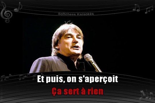 Karaoké Serge Lama - Et puis, on s'aperçoit