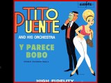 Tito Puente And His Orchestra - Llego El Frizao