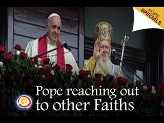 Pope reaches out to other faiths