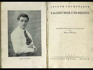 Yosef Trumepdor - Jewish Zionist Hero of Tel Chai