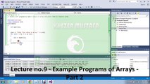 Lecture no.9 - Example Programs of Arrays - Part 2
