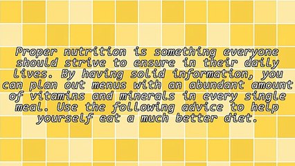 Follow These Nutrition Tips And Lead A Happier Life