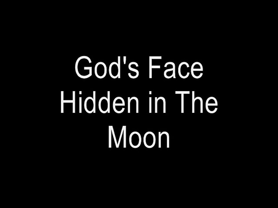 God's Face Hidden in The Moon