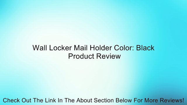Wall Locker Mail Holder Color: Black Review