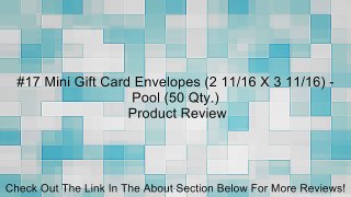 #17 Mini Gift Card Envelopes (2 11/16 X 3 11/16) - Pool (50 Qty.) Review
