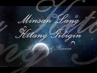 Ariel Rivera - Minsan Lang Kitang Iibigin With Lyrics