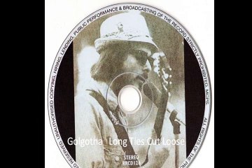 Golgotha "Long Ties Cut Loose" 1974 US Private