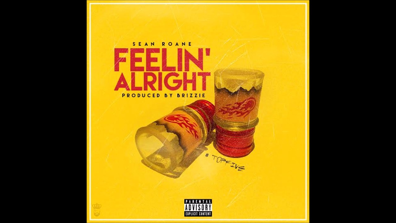 Feelin' Alright (Fireball) - Sean Roane