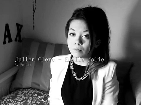 Emilie jolie - Julien Clerc (cover by Emilie Plaisant)