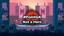 Not a Hero - Point GK