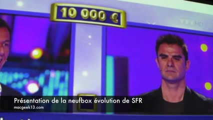 Présentation de la neuf box évolution de SFR