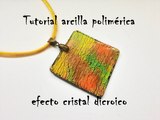 FIMO tutorial arcilla polimérica efecto cristal dicroico ESPAÑOL