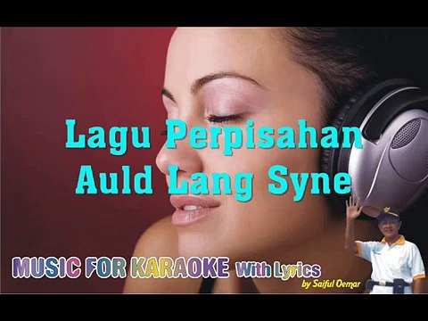 Lagu Perpisahan (Auld Lang Syne) Piano Lirik Indonesia