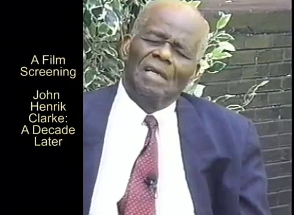 John Henrik Clarke: A Decade Later
