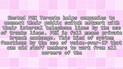 Features Of A Hosted PBX Toronto System
