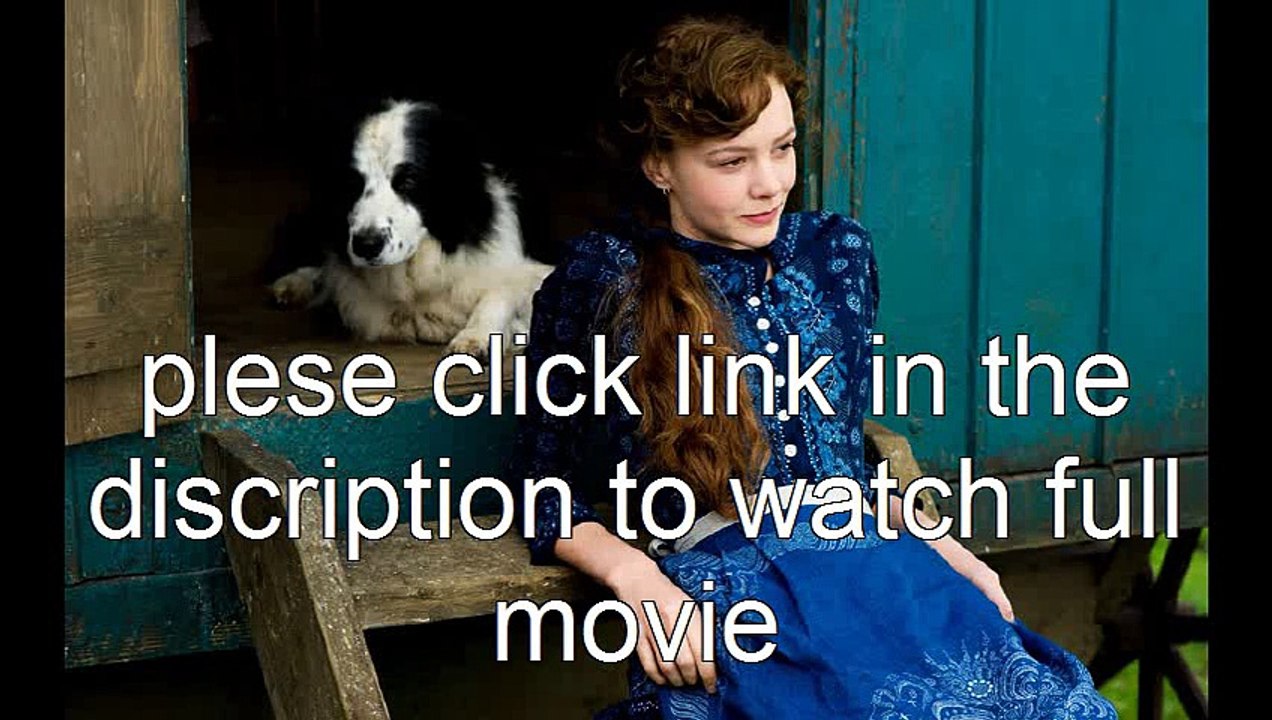 Far from the Madding Crowd (2015) Full Movie