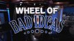 Wheel of Bad Ideas - Wilmer Valderrama