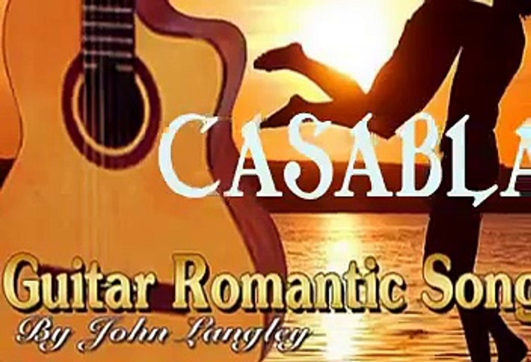 CASABLANCA -  Romantic Guitar