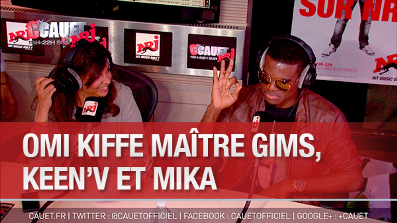 OMI kiffe Maitre Gims, KeenV et Mika - C'Cauet sur NRJ