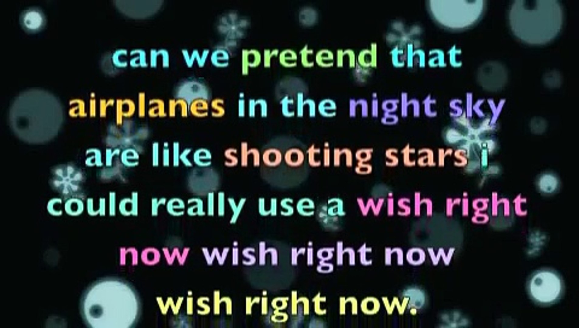 Can we pretend that airplanes in the night sky lyrics