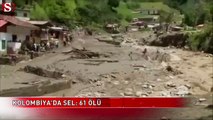 Kolombiya'da sel: 61 kişi öldü