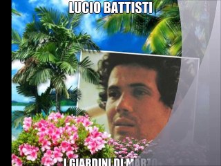 LUCIO BATTISTI - I giardini di marzo