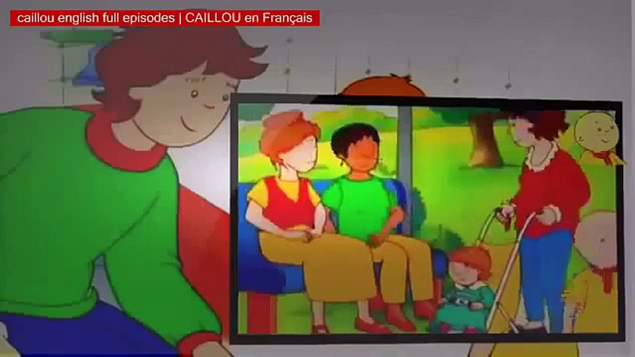 Caillou FRANÇAIS 3 ÉPISODES TRÈS SPÉCIAUX!