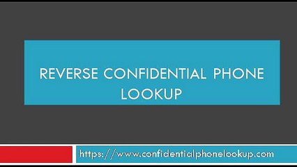 Reverse confidential phone lookup